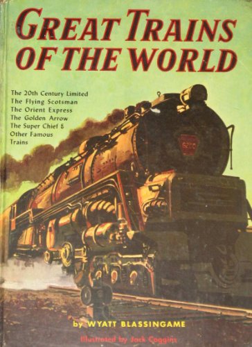 Great trains of the world; B0006ATFRI Book Cover