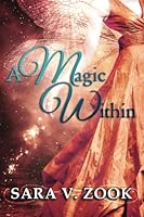 A Magic Within 150021454X Book Cover