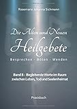 Cover zum Buch Die Alten und Neuen Heilgebete: Begle...
