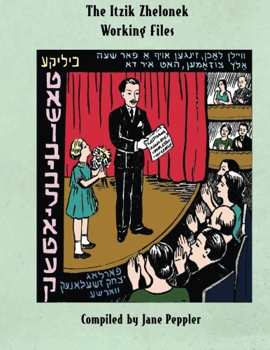 The Itzik Zhelonek Working Files