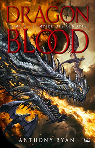 Télécharger L'Empire des cendres: Dragon Blood, T3 Gratuit