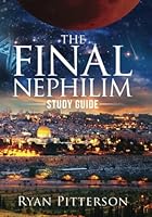 The Final Nephilim Study Guide 0999208365 Book Cover