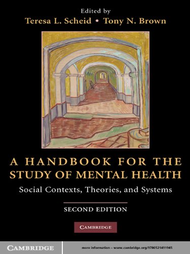 A Handbook for the Study of Mental Health: Social Contexts, Theories, and Systems