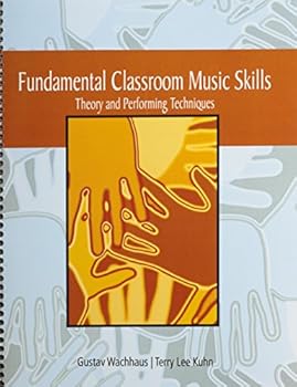 Spiral-bound Fundamentals of Classroom Music Skills Book