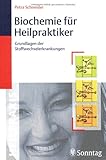  Biochemie für Heilpraktiker: Grundlagen der Stoffwechselerkrankungen