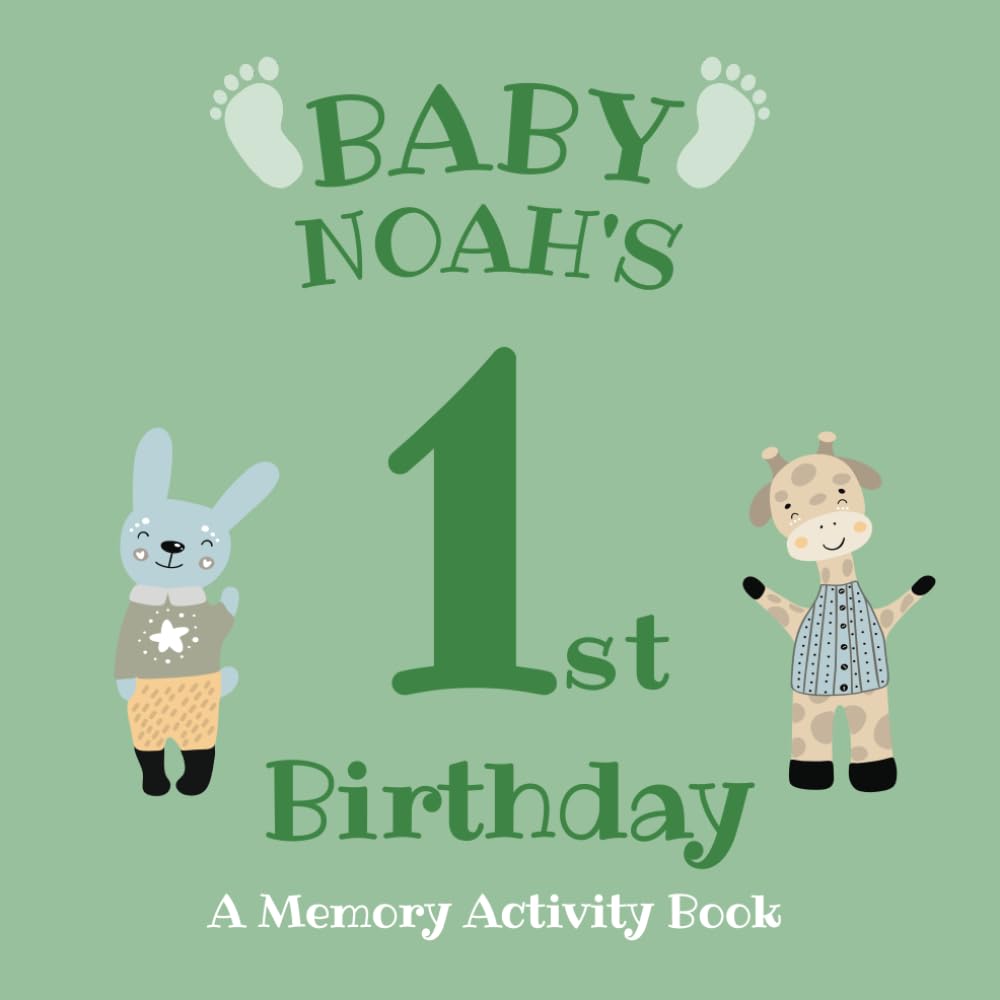 Baby Noah's First Birthday: A Memory Activity Book