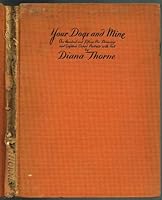 Your dogs and Mine: One Hundred and Fifteen Pen Drawings and Eighteen Etched Portraits with Text B000NSMH6E Book Cover