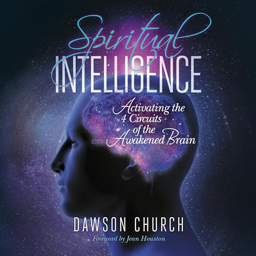 Audiobook: Spiritual Intelligence by Dawson Church episode artwork