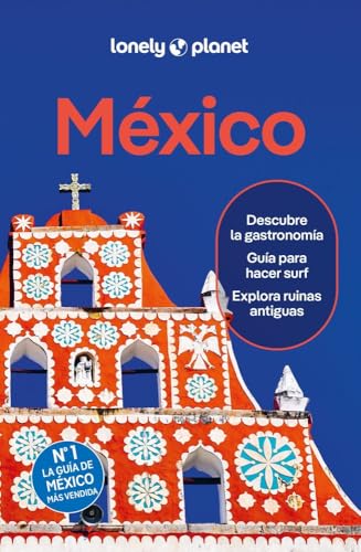 México 10 (Guías de País Lonely Planet)