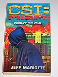 CSI Miami: Right to Die