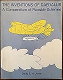 The Inventions of Daedalus: A Compendium of Plausible Schemes