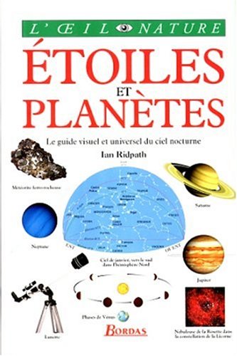 Télécharger Étoiles et planètes: Le guide visuel et universel du ciel nocturne Livre PDF Gratuit