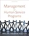 Management of Human Service Programs (SW 393T 16- Social Work Leadership in Human Services Organizations)