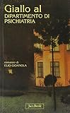 Giallo al dipartimento di psichiatria