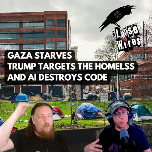 Page de couverture de Gaza Starves, Trump Targets the Homeless, and AI Destroys Code