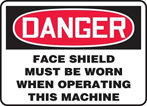 Panneau danger face shield must be worn contre les éclats de machine aluminium