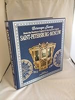 Picturesque Journey from the Northern Capital to the Ancient Capital Saint-Petersburg Moscow 5891641321 Book Cover
