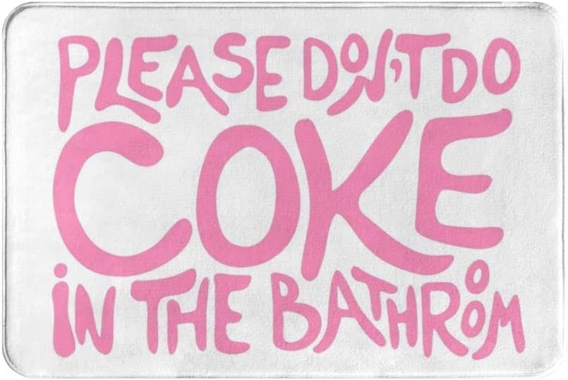 Flavas Please Don'T Do Coke ​In The Bathroom Doormat Non-Slip Door Mat Waterproof Rugs Indoor Carpet Universal Welcome Mats Front Door 24x16 Inch