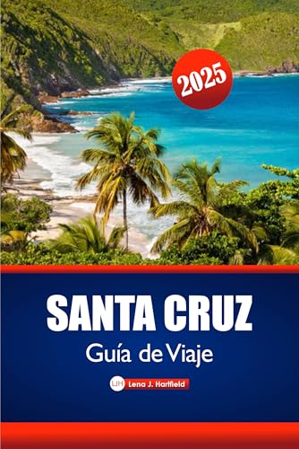 Santa Cruz Guía De Viaje 2025: Descubra las mejores playas, la auténtica cocina caribeña, emocionantes aventuras y consejos de expertos para explorar las Islas Vírgenes de EE. UU ✅