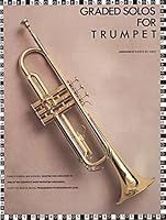 Graded Solos For Trumpet 0825610540 Book Cover