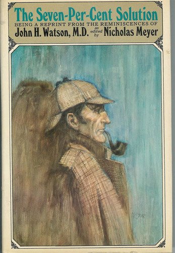 Seven Per-Cent Solution. Being a Reprint from t... B000S8RP84 Book Cover