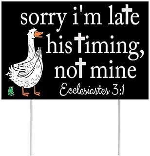 Sorry I'm Late His Timing Not Mine On Back Yard Sign,12x18 Inch With H Stake Seasonal Holiday Decoration, Perfect for Spring, Summer, Fall, Winter