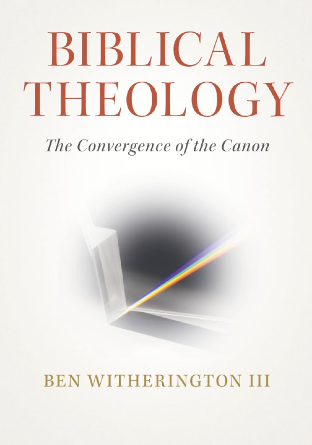 Biblical Theology: The Convergence of the Canon