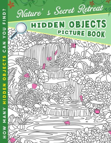 Nature’s Secret Retreat Hidden Objects Picture Book: Search for H...