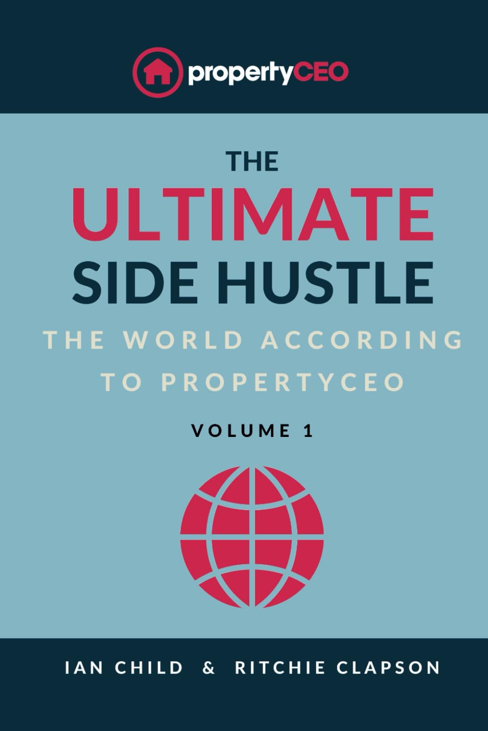 The Ultimate Side-Hustle: The World According to propertyCEO