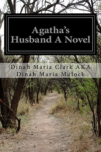 Agatha's Husband A Novel 1514293285 Book Cover