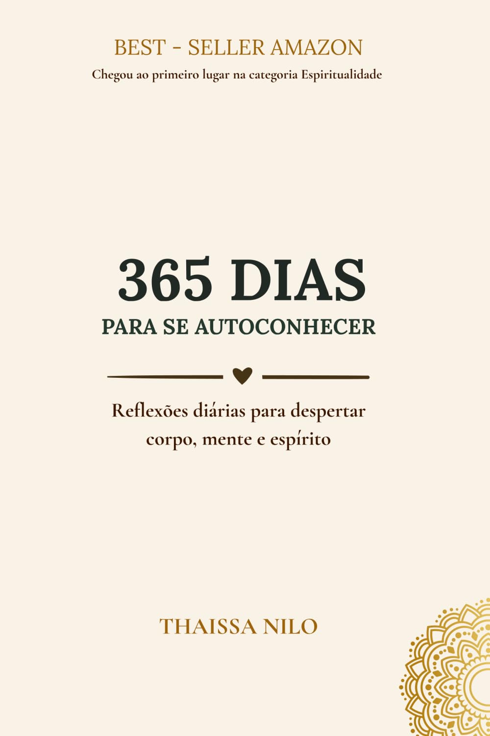 365 Dias para se Autoconhecer: Reflexões diárias para despertar corpo, mente e espírito
