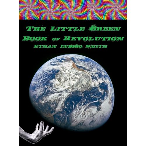 The Little Green Book of Revolution by Ethan Indigo Smith episode artwork