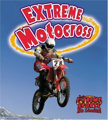 Extreme Motocross (Extreme Sports-no Limits!)