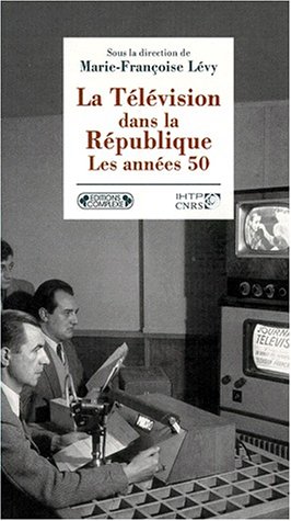 voir fiche du jeu La Télévision dans la République. Les années cinquante