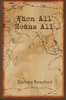 Paperback When All Means All: Examining Calvinism and Eternal Security through the lens of scripture Book