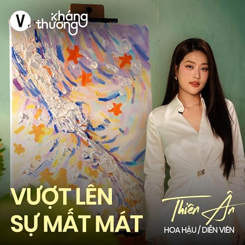 『Đoàn Thiên Ân: Ai còn mẹ, xin đừng làm mẹ buồn - Kháng Thương S2#6』のカバーアート