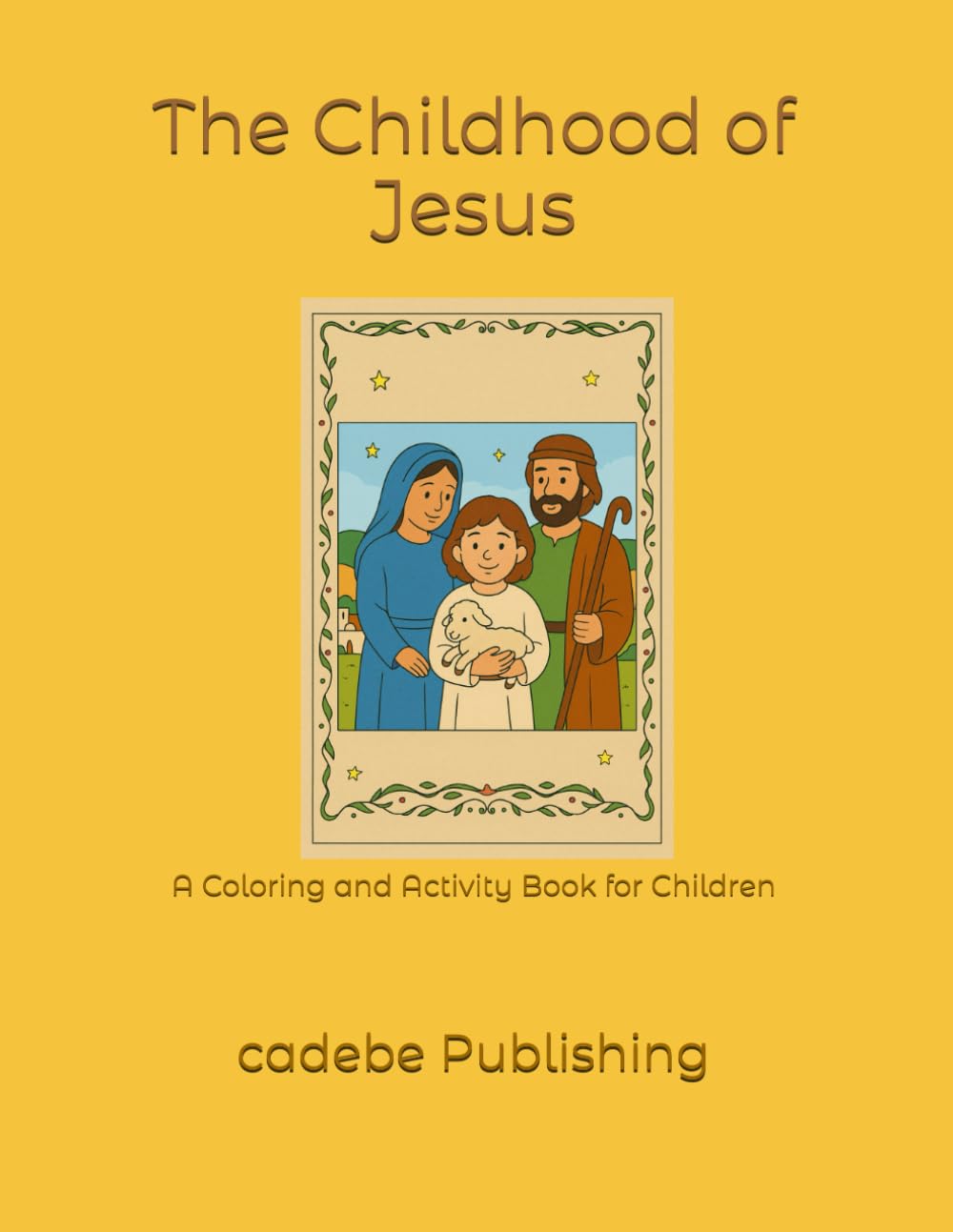 The Childhood of Jesus: A Coloring and Activity Book for Children