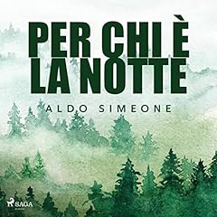 Per chi &egrave; la notte copertina