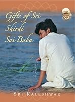 Gifts of Shirdi Sai Baba 0974887404 Book Cover
