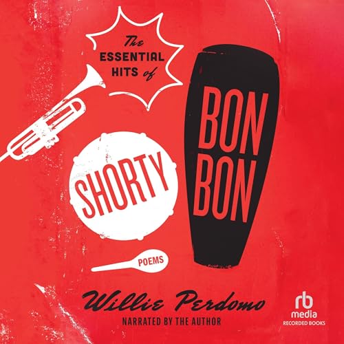 The Essential Hits of Shorty Bon Bon (Written by Willie Perdomo) episode artwork