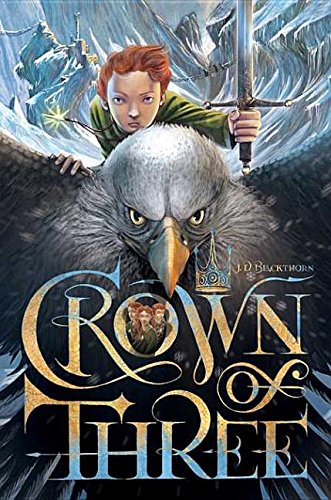 Crown of Three 1481424459 Book Cover