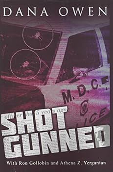 Paperback Shotgunned: The long ordeal of a wounded cop seeking justice Book