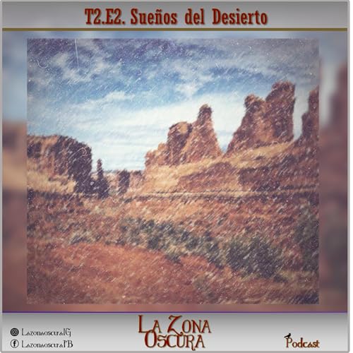 T2.E2. Sueños Del Desierto