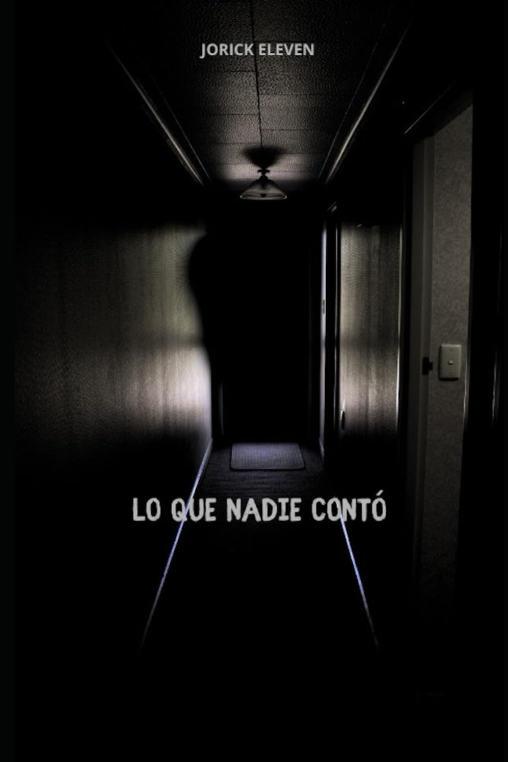 LO QUE NADIE CONTÓ