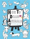  How to Draw Animals for kids: A Fun and Simple Step-by-Step Drawing and Activity Book for Kids to Learn to Draw for kids ages 3-6