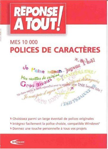 Mes 10 000 Polices de Caractères