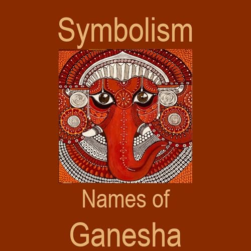 Names Ganesh & Ganapathy : Symbolism & meaning 2