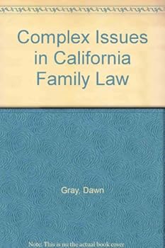 Hardcover Complex Issues in California Family Law Book