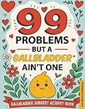 Photo Gallery gallbladder surgery activity book: a funny gallbladder surgery recovery gift with variety of puzzle games and coloring pages Photo Gallery gallbladder surgery activity book: a funny gallbladder surgery recovery gift with variety of puzzle games and coloring pages