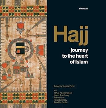 Hajj: Journey to the Heart of Islam
